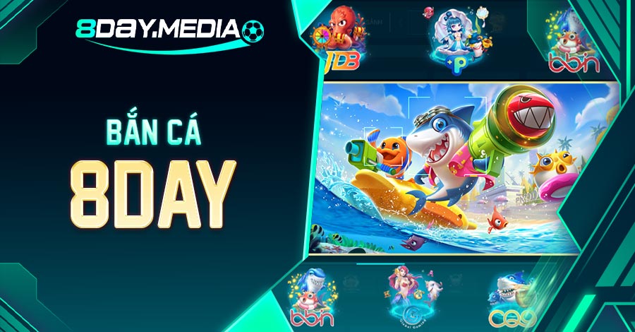 Khám phá sảnh game Bắn Cá 8DAY