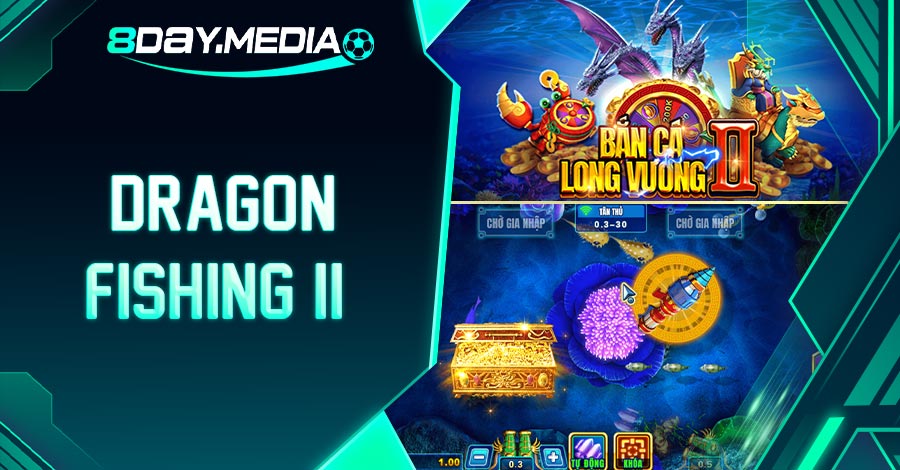 cách chơi Dragon Fishing II
