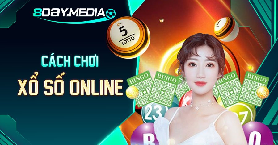 hướng dẫn cách chơi xổ số online