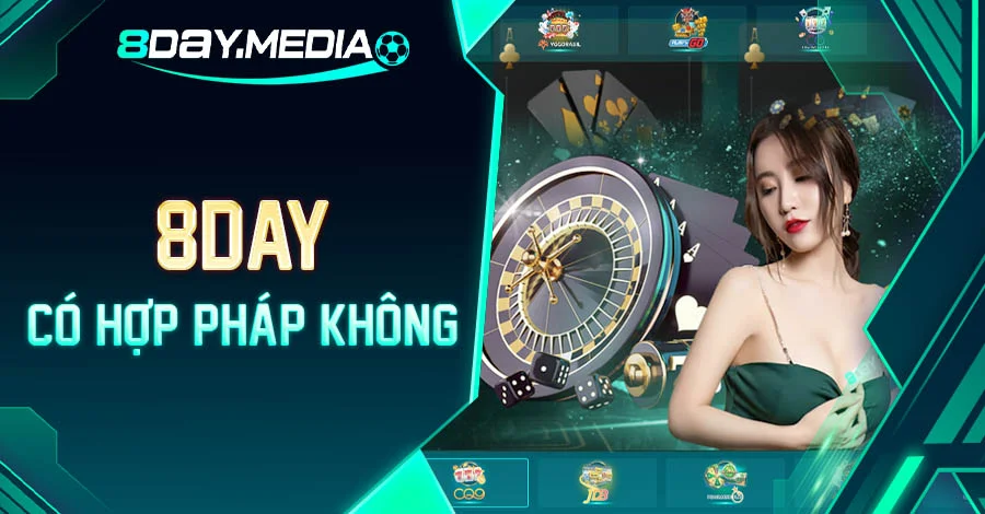 tìm hiểu 8DAY có hợp pháp không