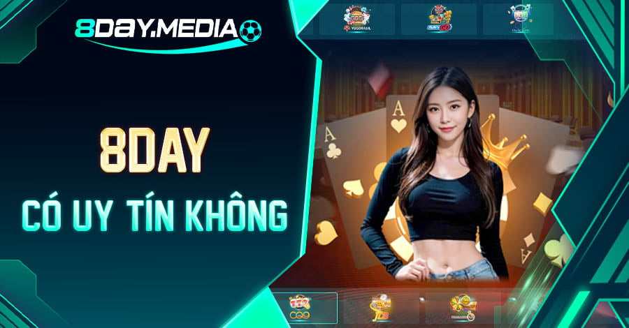tìm hiểu 8DAY có uy tín không