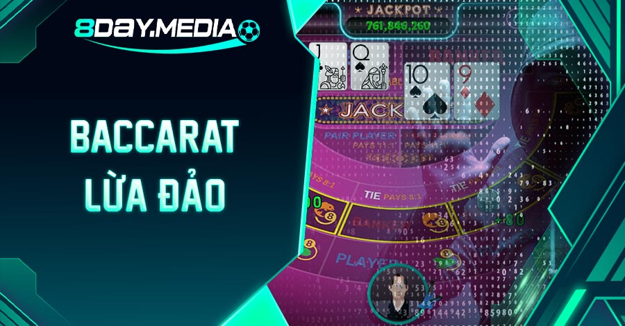 Tin đồn Baccarat lừa đảo người chơi
